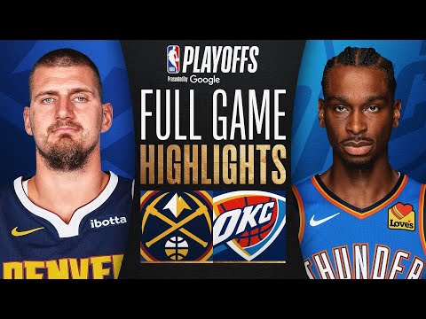 #4 NUGGETS at #1 THUNDER | FULL GAME 7 HIGHLIGHTS | May 18, 2025 img